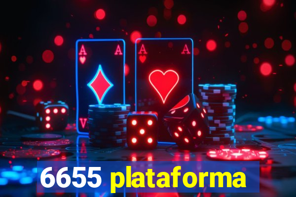 6655 plataforma